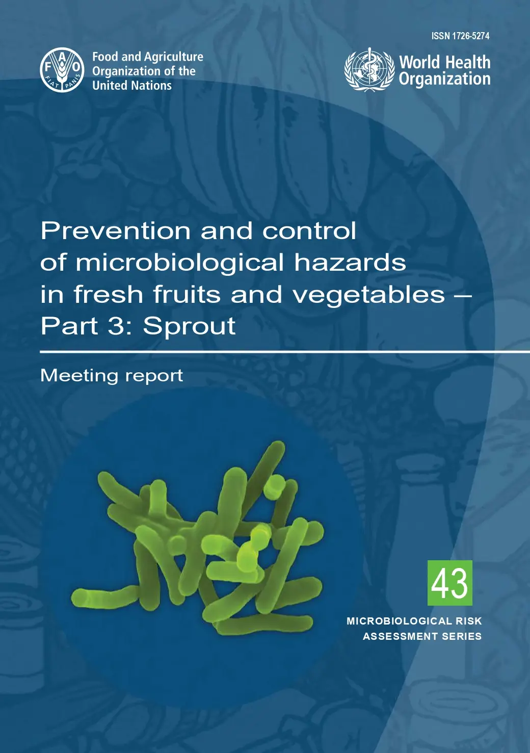 Prevention And Control Of Microbiological Hazards In Fresh Fruits And Vegetables – Part 3: Sprout