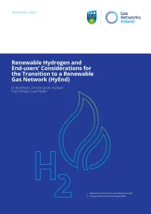 Renewable Hydrogen And End-Users’ Considerations For The Transition To A Renewable Gas Network (HyEnd)