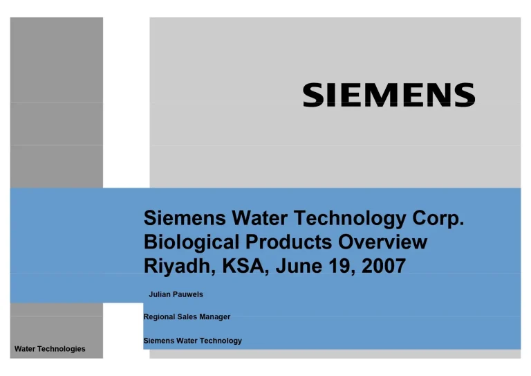 Siemens Water Technology Corp. Biological Products Overview Ri y, , adh , KSA , June 19 , 2007