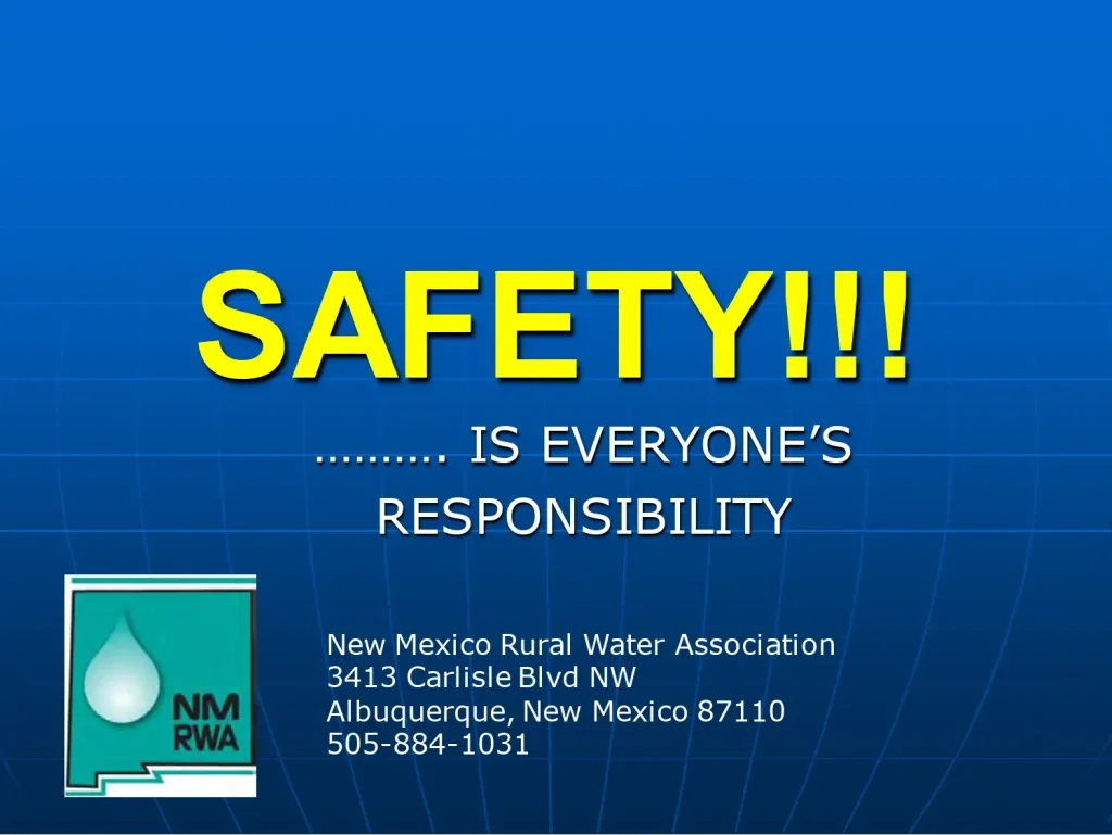 Safety is Everyone’s Responsibility