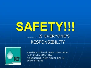 Safety is Everyone’s Responsibility