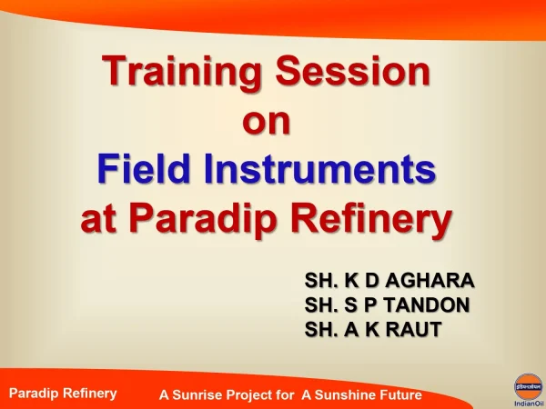 Training Session On Field Instruments At Paradip Refiner