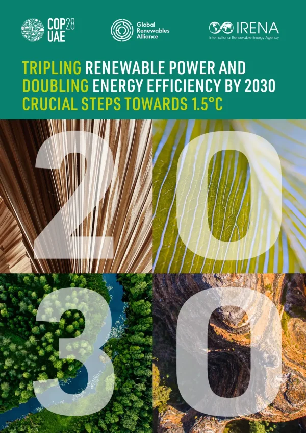 Tripling Renewable Power And Doubling Energy Efficiency By 2030 Crucial Steps Towards 1.5°C