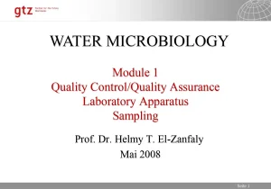 Water Microbiology Module 1 Quality Control/Quality Assurance, Laboratory Apparatus, Sampling
