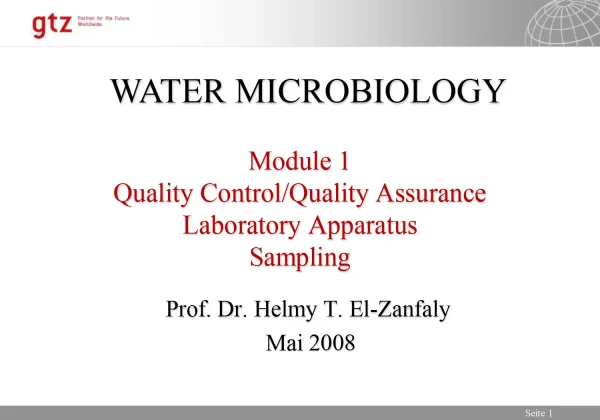 Water Microbiology Module 1 Quality Control/Quality Assurance, Laboratory Apparatus, Sampling