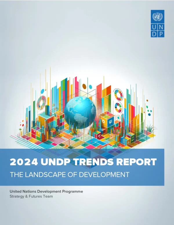 2024 UNDP Trends Report The Landscape Of Development