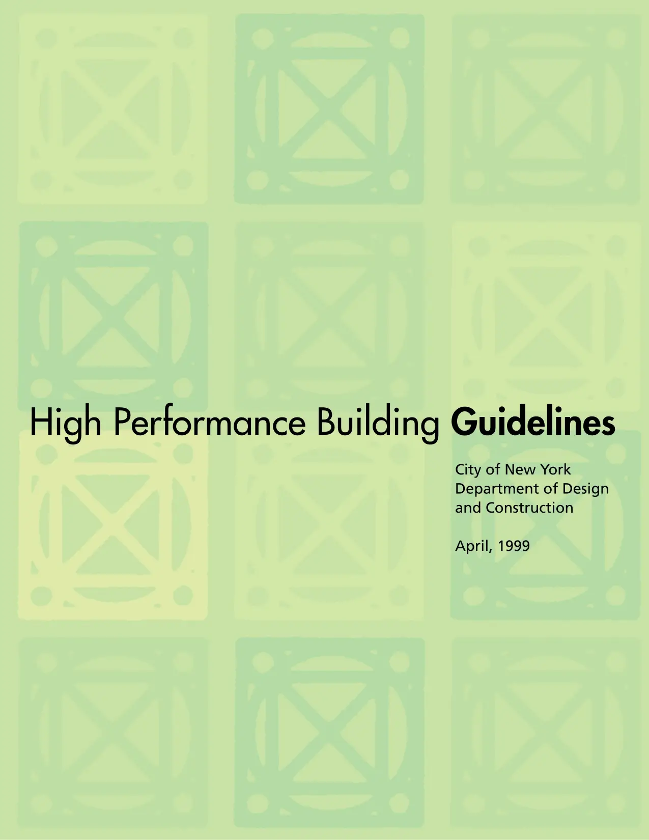 High Performance Building Guidelines
