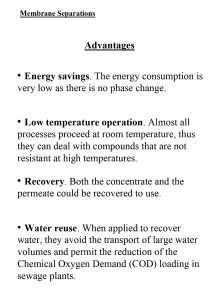 Membrane Separations: Advantages
