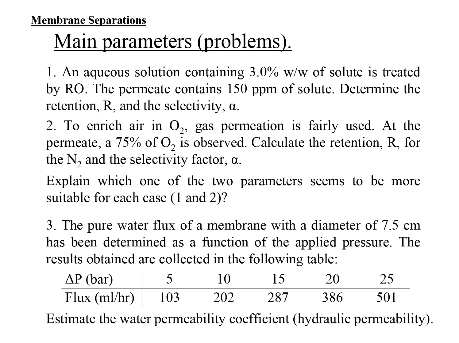 Membrane Separations: Main Parameters (Problems)