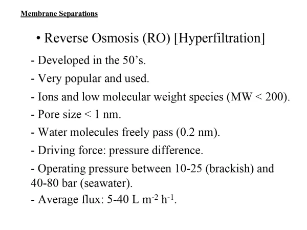 Membrane Separations: Reverse Osmosis (RO)