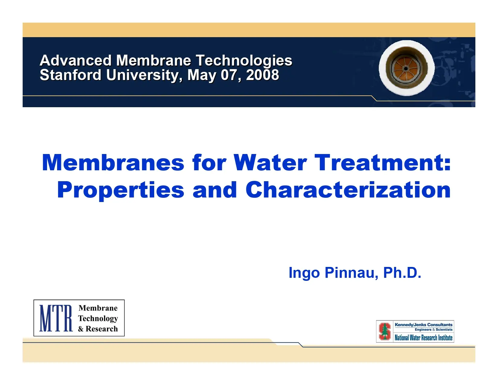 Membranes for Water Treatment: Properties and Characterization