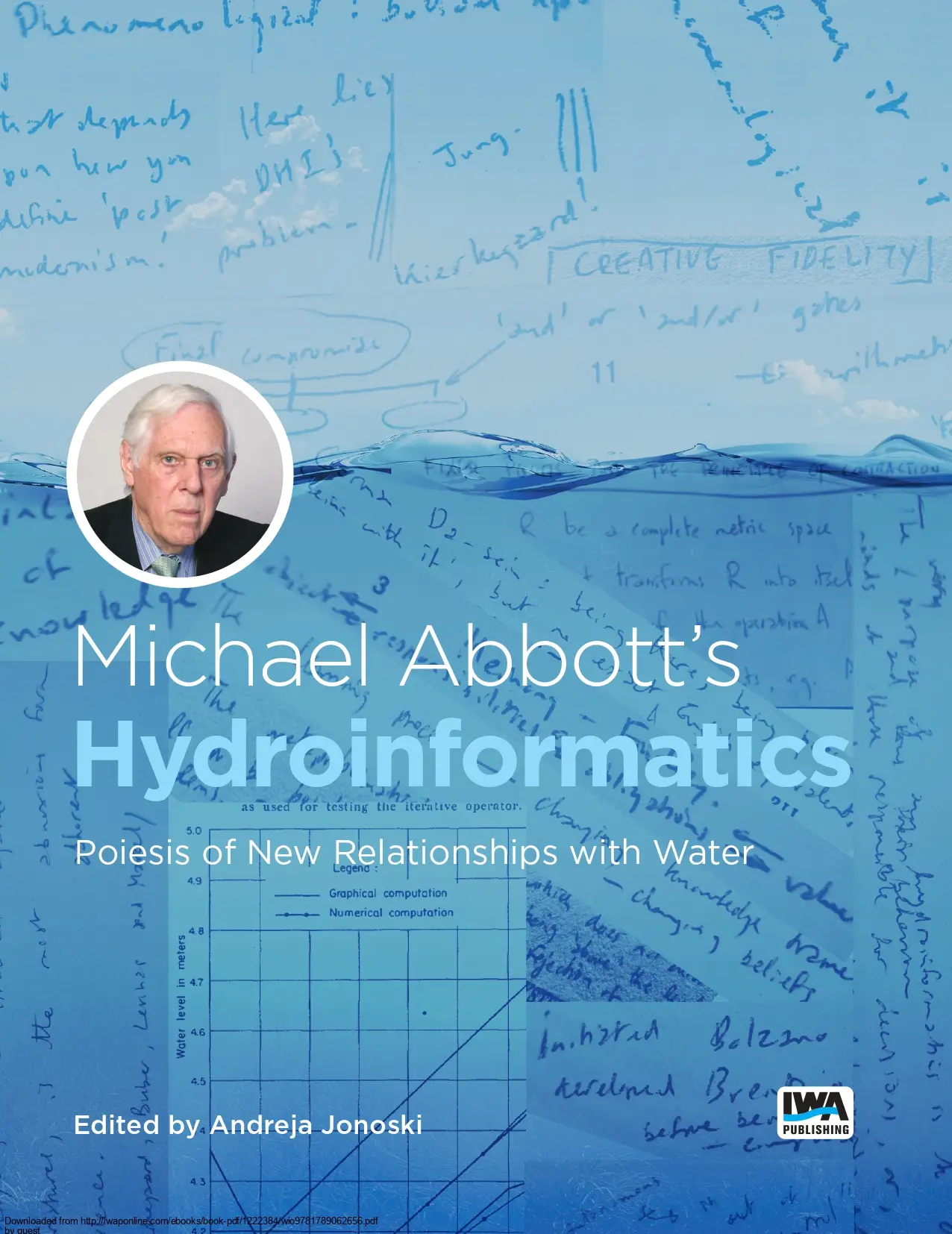 Michael Abbott’s Hydroinformatics Poiesis of New Relationships with Water