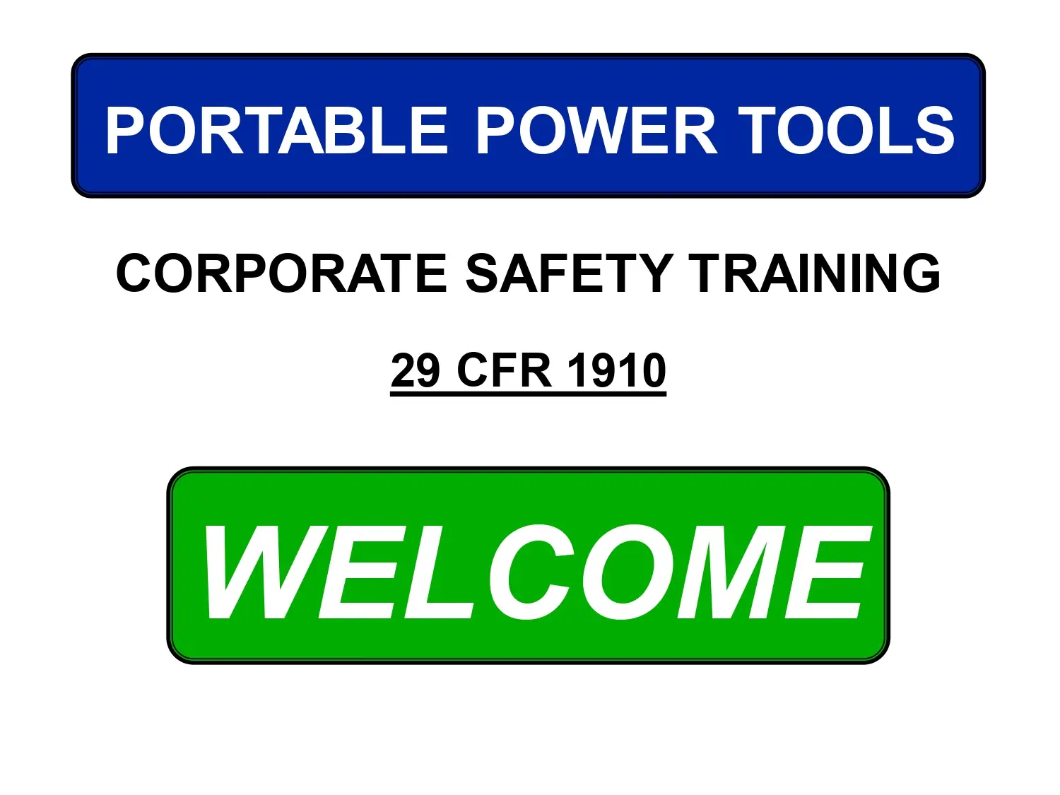 Portable Power Tools Corporate Safety Training