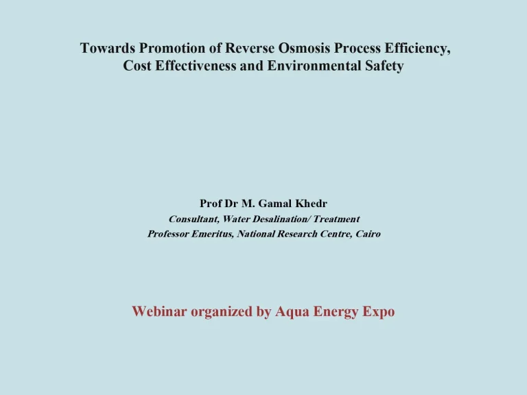 Towards Promotion of Reverse Osmosis Process Efficiency, Cost Effectiveness and Environmental Safety