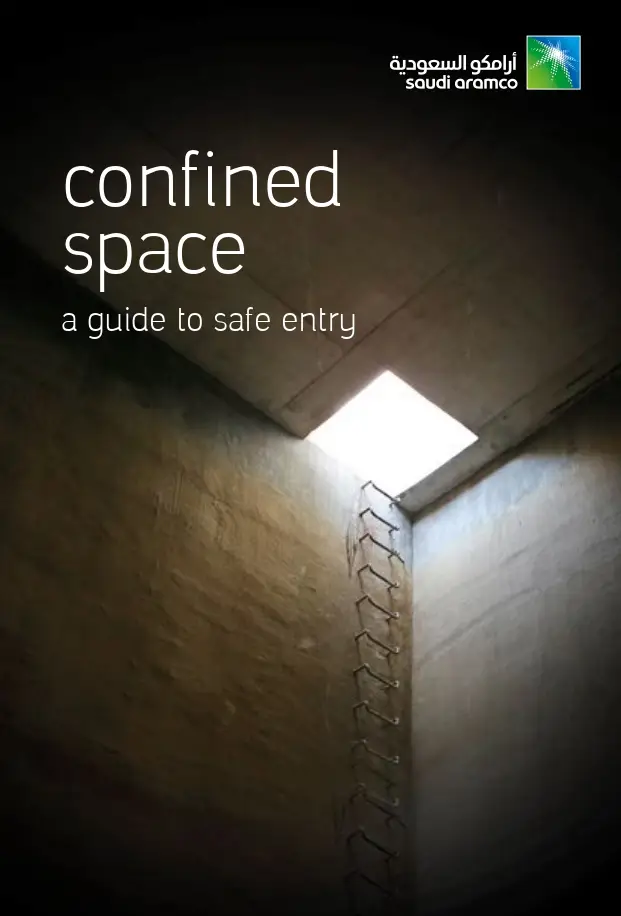 Confined Space (a Guide to Safe Entry)